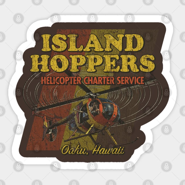 Island Hoppers Helicopter Charter Service 1980 Sticker by JCD666